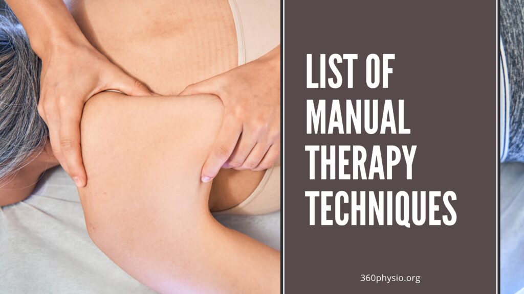 A close-up of a physiotherapy session where a therapist is applying manual therapy to a patient's shoulder. The therapist's hands are gently placed on the patient's shoulder blade and upper arm, suggesting a technique to alleviate discomfort or improve mobility. To the right, there is text that reads 'LIST OF MANUAL THERAPY TECHNIQUES' next to the website URL '360physio.org'.